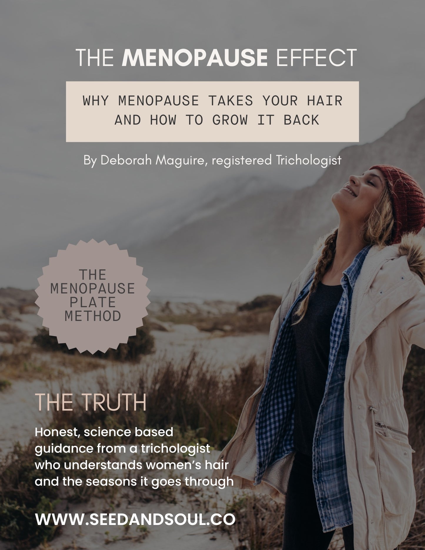 THE MENOPAUSE EFFECT E-book | Why Menopause Takes Your Hair and How to Grow It Back